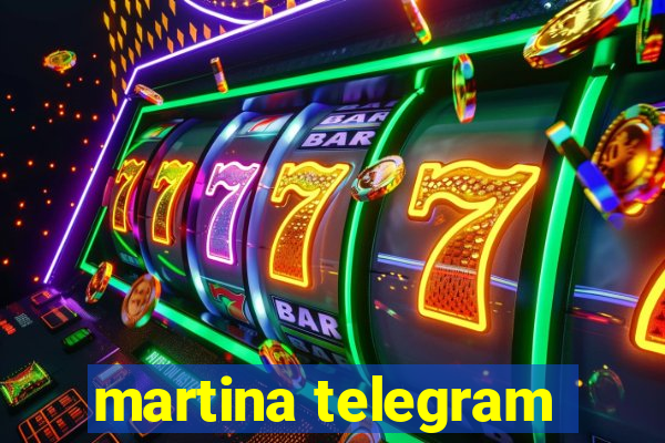 martina telegram